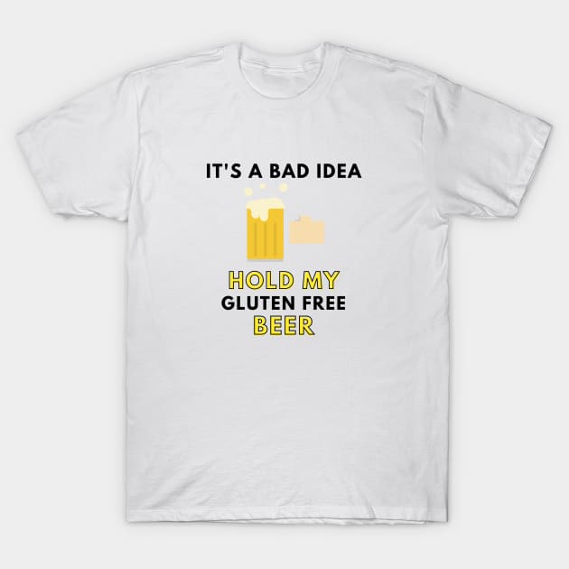 Hold my gluten free beer T-Shirt by Gluten Free Traveller